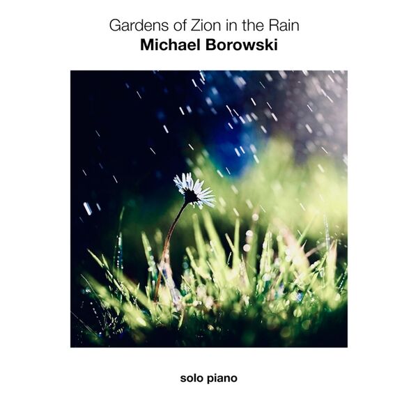 Cover art for Gardens of Zion in the Rain